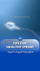 General Information 1 Tips for healthy sperm - Prof Fariborz Bagheri